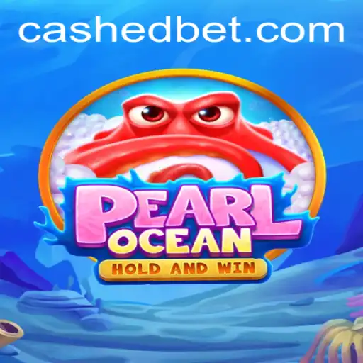 Dive into PearlOcean: A New Wave of Excitement with Cashed